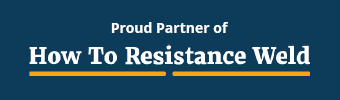 Proud Partner of How to Resistance Weld